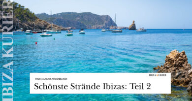 Ibizas Traumstrände: Das Eldorado für Sonnenhungrige und Wasserliebhaber – TEIL 2: Verzaubernde Buchten zum Relaxen und Erleben auf der idyllischen Baleareninsel